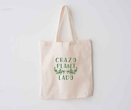 Crazy Plant Lady Tote Bag