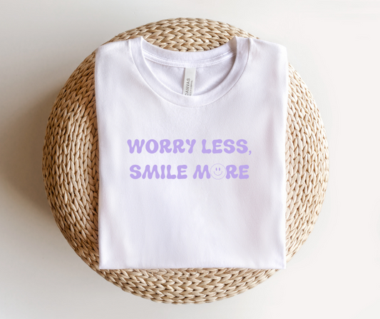 Worry Less Smile More Tee